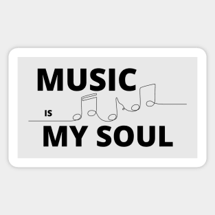 MUSIC is My Soul _ Musical notes Sticker